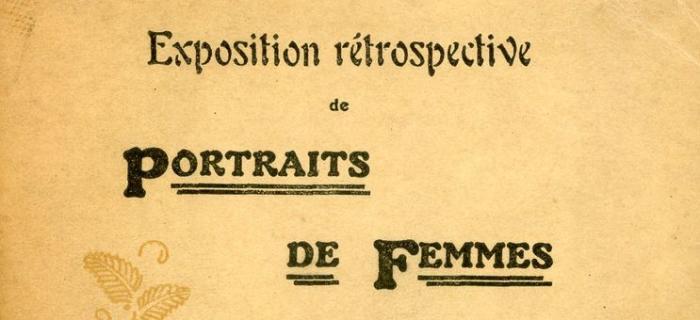 Catalogue Exposition rétrospective de portraits de femmes, Bagatelle, 1907